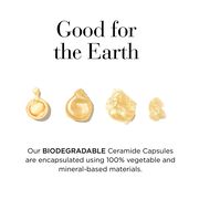 Our biodegradable ceramide capsules are encapsulated using 100% vegetable and mineral-based materials